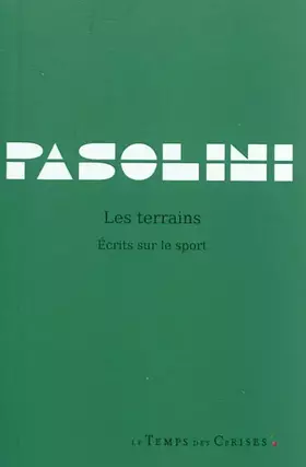 Couverture du produit · Les terrains: Ecrits sur le sport