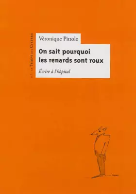 Couverture du produit · On sait pourquoi les renards ront roux