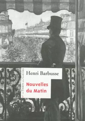 Couverture du produit · Nouvelles du matin : 1903-1914