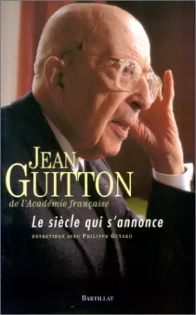 Couverture du produit · LE SIECLE QUI S'ANNONCE. : Entretiens avec Philippe Guyard