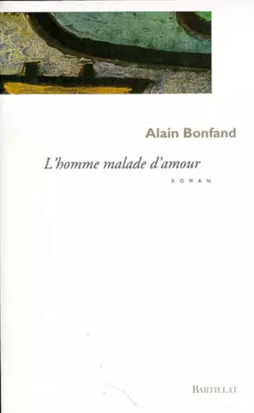 Couverture du produit · L'Homme malade d'amour