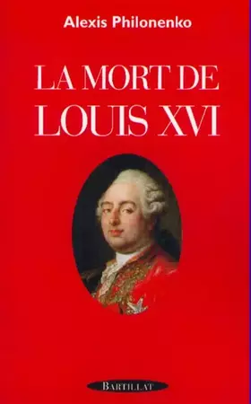 Couverture du produit · La mort de Louis XVI