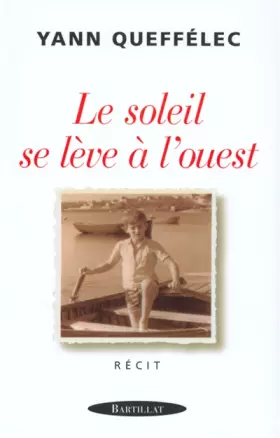 Couverture du produit · Le soleil se lève à l'ouest