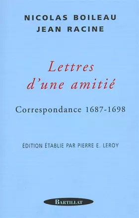 Couverture du produit · Lettres d'une amitié - Correspondance 1687 - 1698