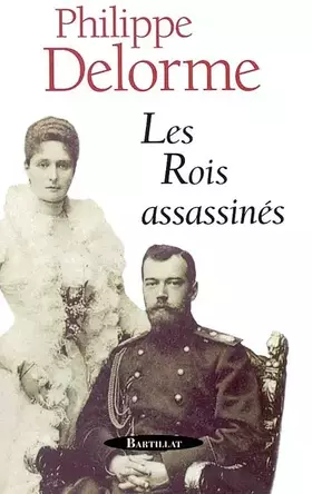 Couverture du produit · Les rois assassinés