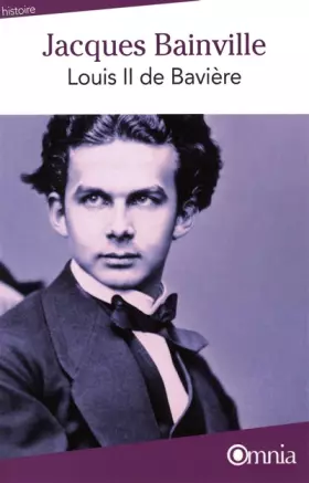 Couverture du produit · Louis II de Bavière