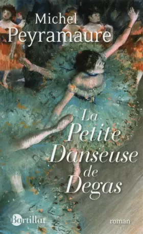 Couverture du produit · La petite danseuse de Degas