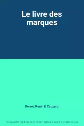 Couverture du produit · Le livre des marques