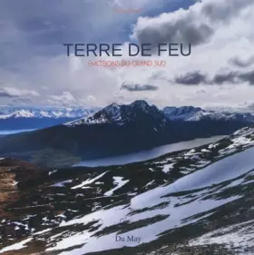 Couverture du produit · Terre de Feu: Emotions du Grand Sud