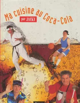 Couverture du produit · Ma cuisine au coca-cola