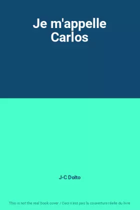 Couverture du produit · Je m'appelle Carlos