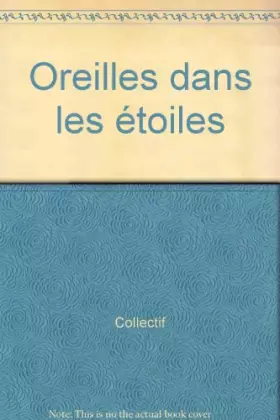 Couverture du produit · LES OREILLES DANS LES ETOILES