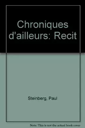 Couverture du produit · Chroniques d'ailleurs : Récit
