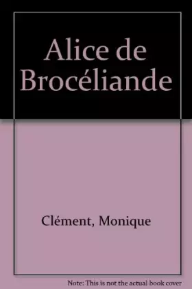 Couverture du produit · Alice de Brocéliande