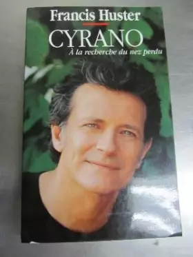 Couverture du produit · Cyrano : À la recherche du nez perdu