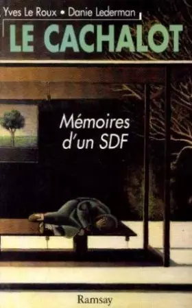Couverture du produit · Le cachalot. Mémoires d'un SDF