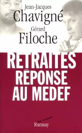 Couverture du produit · Retraites. Réponses au Medef