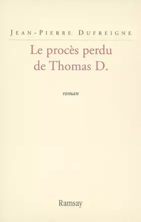 Couverture du produit · Le procès perdu de Thomas D.