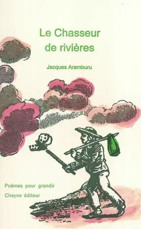Couverture du produit · Le Chasseur de rivières