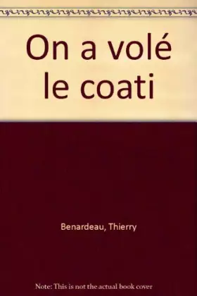 Couverture du produit · On a volé le coati