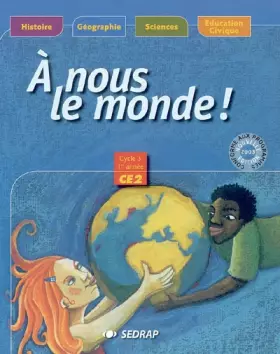 Couverture du produit · nous le monde ! CE2 CE2 (Le manuel)