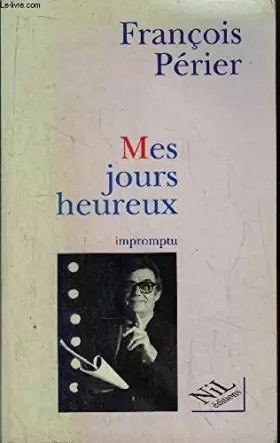 Couverture du produit · Mes jours heureux : Impromptu