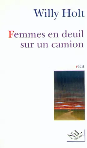 Couverture du produit · Femmes en deuil sur un camion