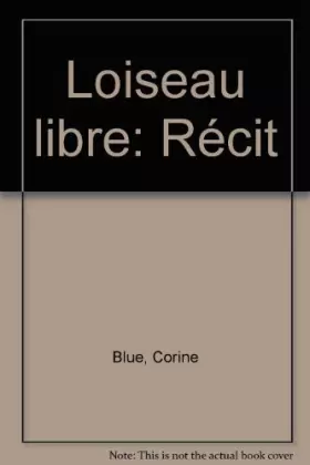 Couverture du produit · L'oiseau libre