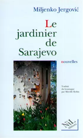 Couverture du produit · Le Jardinier de Sarajevo