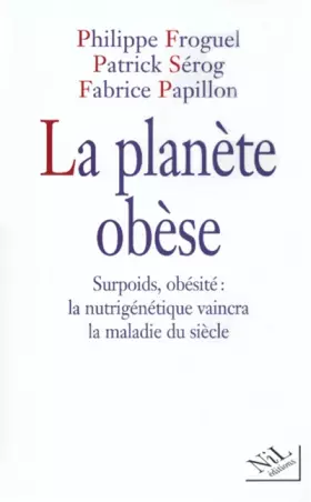 Couverture du produit · La planète obèse
