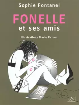 Couverture du produit · Fonelle et ses amis