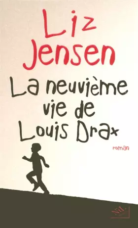 Couverture du produit · La neuvième vie de Louis Drax