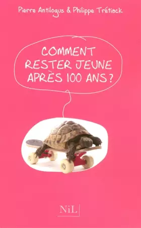 Couverture du produit · Comment rester jeune après cent ans