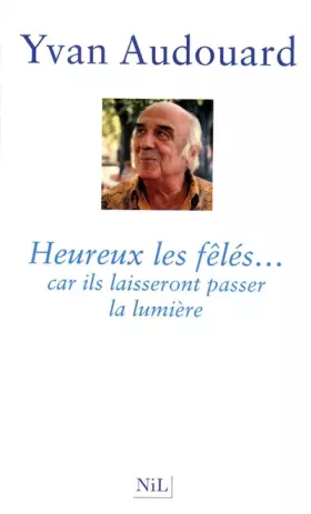 Couverture du produit · Heureux les fêlés...