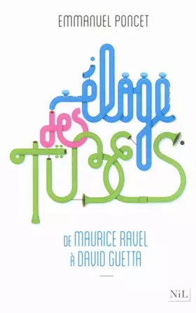 Couverture du produit · Éloge des tubes