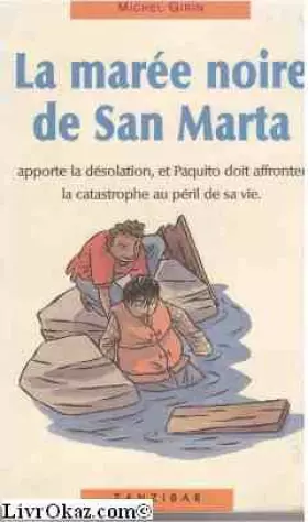 Couverture du produit · La Marée Noire de San Marta