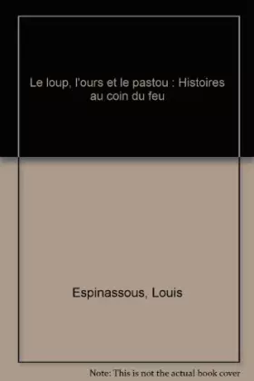 Couverture du produit · LE LOUP L OURS LE PATOU