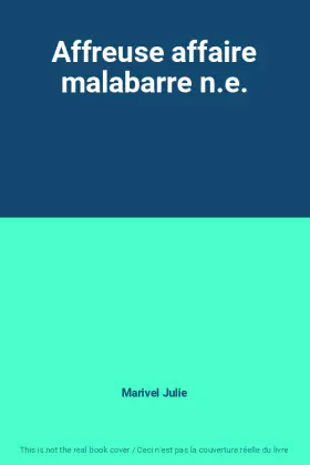 Couverture du produit · Affreuse affaire malabarre n.e.