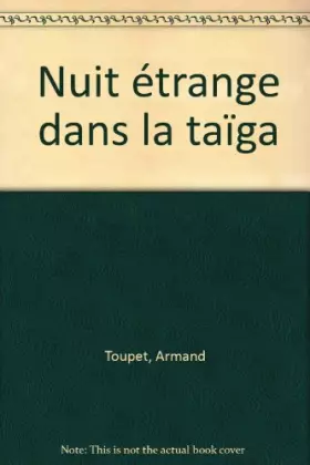 Couverture du produit · Nuit étrange dans la taïga