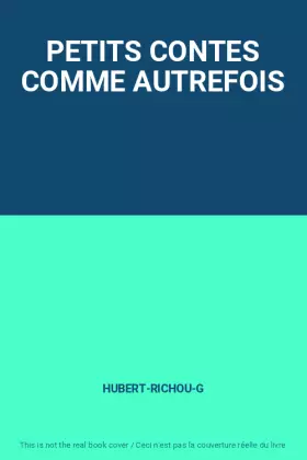Couverture du produit · PETITS CONTES COMME AUTREFOIS