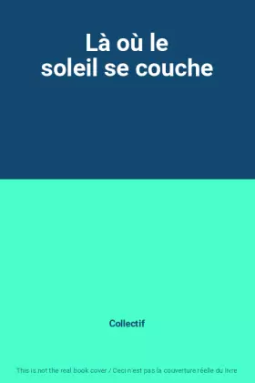 Couverture du produit · Là où le soleil se couche