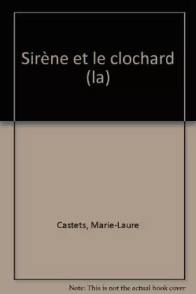 Couverture du produit · La sirène et le clochard