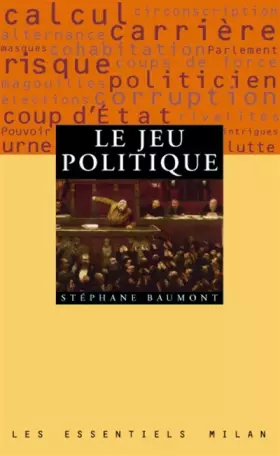 Couverture du produit · Le jeu politique
