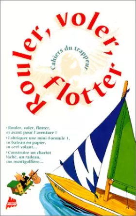 Couverture du produit · Rouler, voler, flotter