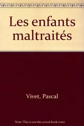 Couverture du produit · Les enfants maltraités