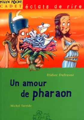 Couverture du produit · Un amour de pharaon
