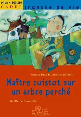 Couverture du produit · Maître cuistot sur un arbre perché