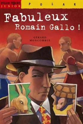 Couverture du produit · Fabuleux Romain Gallo !