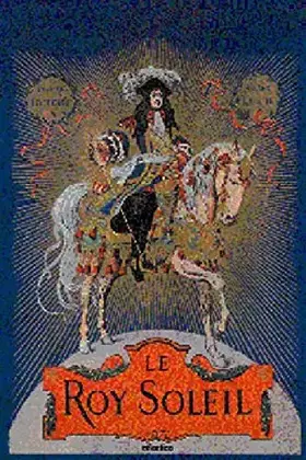 Couverture du produit · Le Roy Soleil