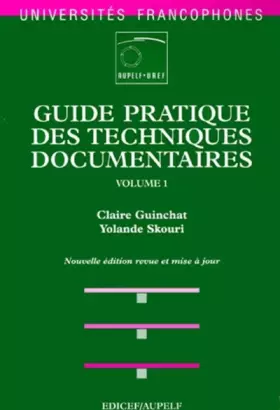 Couverture du produit · Guide pratique techniques documentaires vol 1
